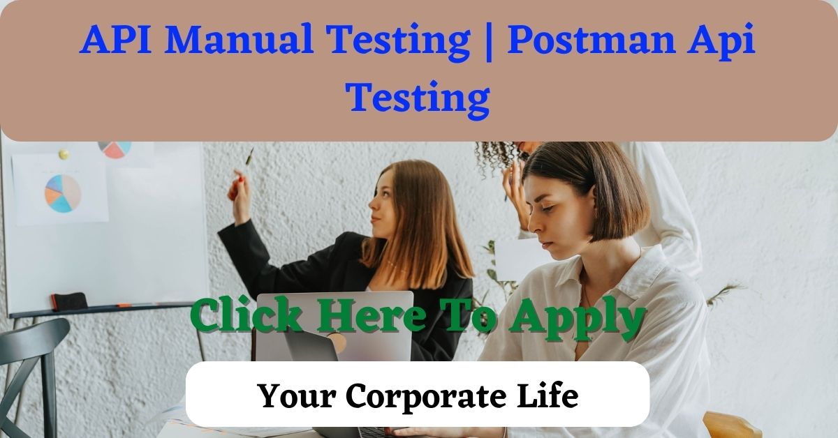 API Manual Testing | Postman Api Testing