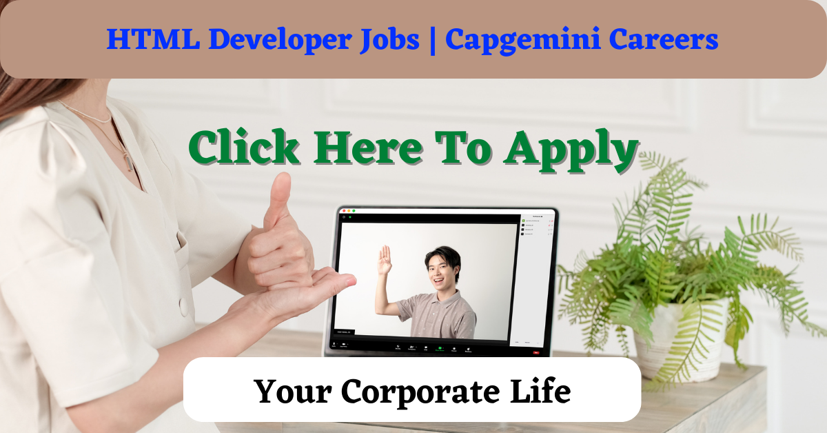 HTML Developer Jobs | Capgemini Careers