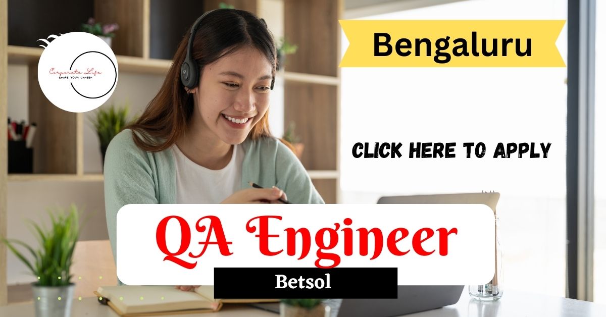 QA Engineer | Bengaluru, Karnataka, India | Full-time