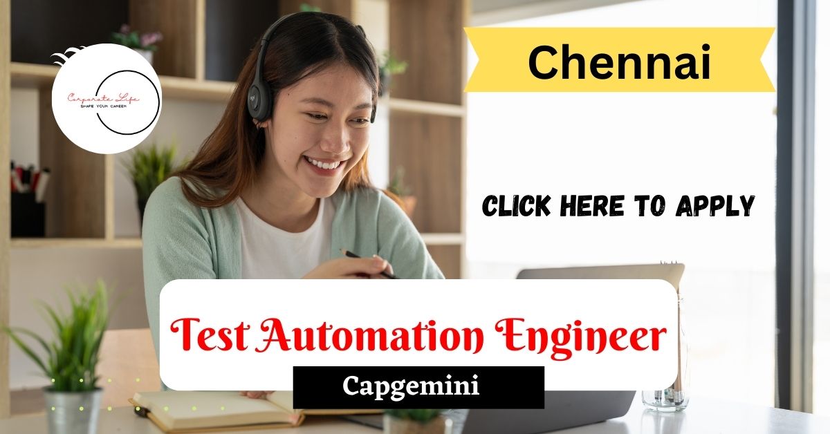 Test Automation Engineer | Capgemini | Chennai