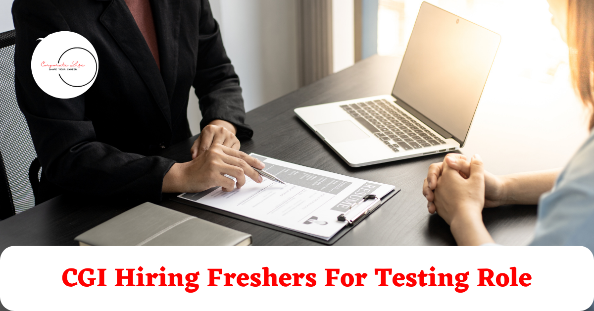 Manual Testing Jobs For Freshers | CGI