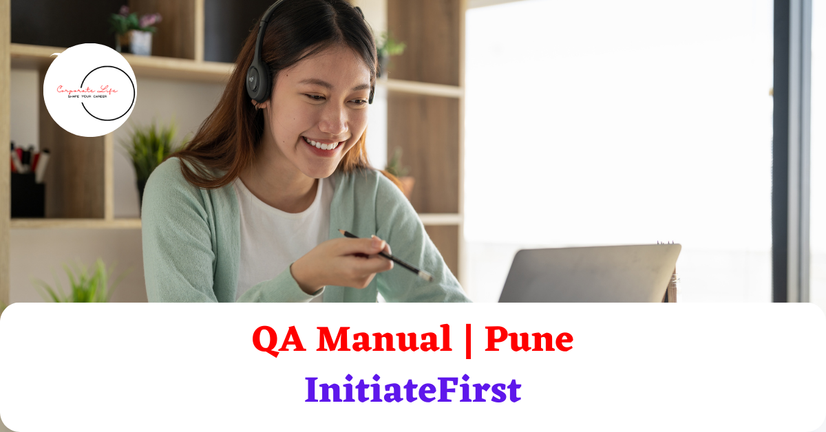 QA Manual In InitiateFirst