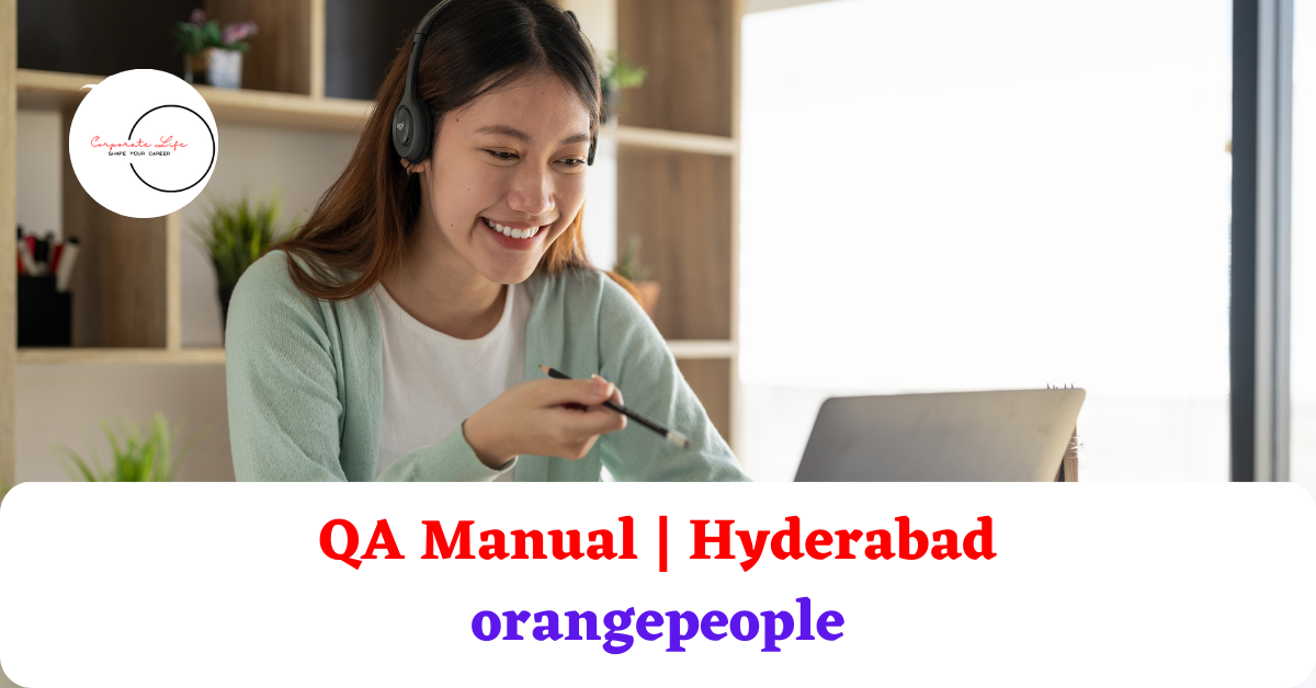 Manual Testing Jobs For Experienced | orangepeople