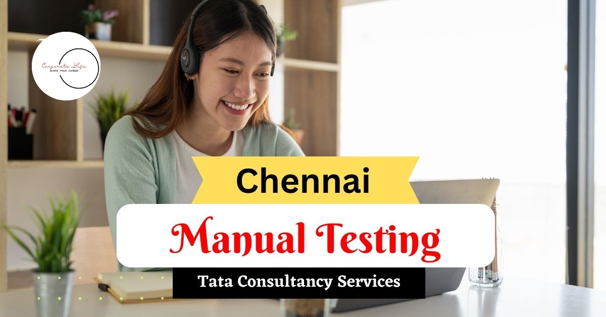 TCS Manual Testing Jobs | TCS | Chennai