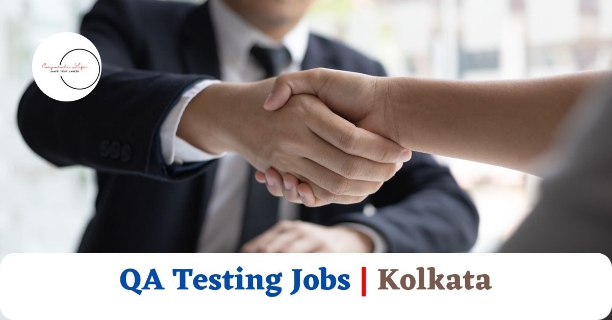 Software Testing Jobs in Kolkata For Experienced