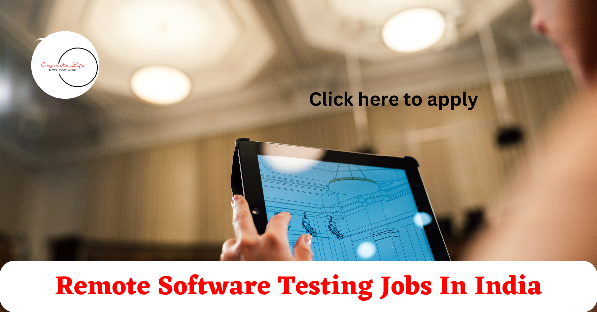 Remote Software Testing Jobs In India