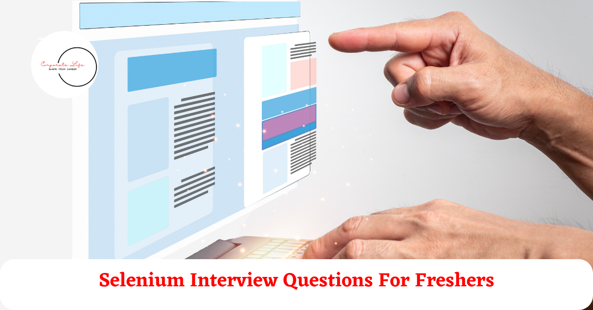 Selenium Interview Questions For Freshers