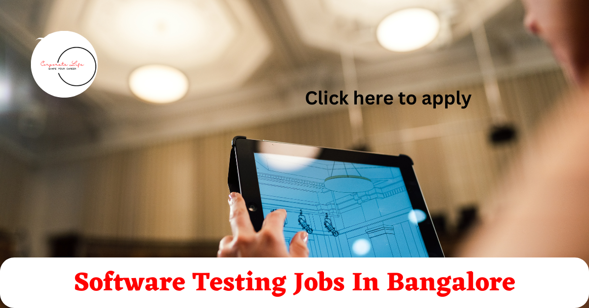 Software Testing Jobs In Bangalore