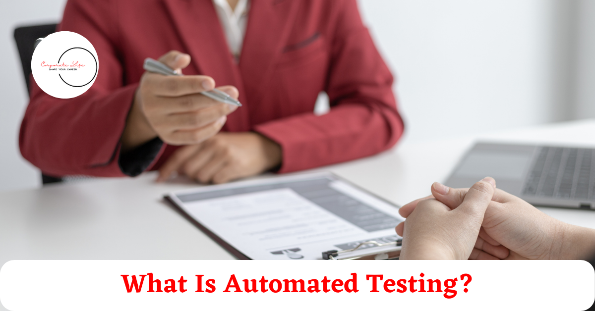 What Is Automated Testing